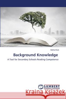 Background Knowledge Kulo, Selina 9786202515252 LAP Lambert Academic Publishing - książka