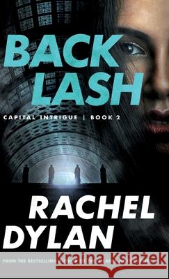 Backlash Rachel Dylan 9780764237775 Bethany House Publishers - książka