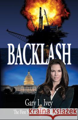 Backlash Gary L. Ivey 9780999396803 Studio IV Productions - książka
