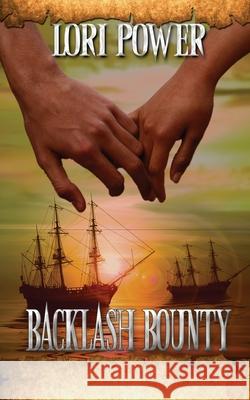 Backlash Bounty Lori Power 9781509240562 Wild Rose Press - książka