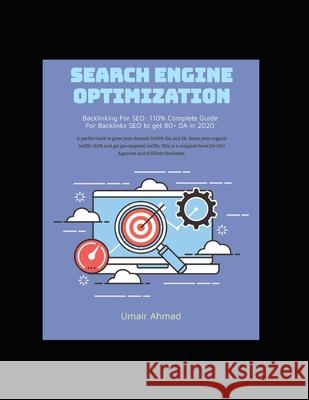 Backlinking For OFF-Page SEO: 100% Complete Guide For Backlinks SEO to get 80+ DA in 2020 Umair Ahmad Umair Ahmad 9781679623929 Independently Published - książka