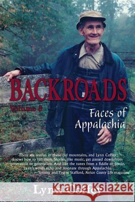 Backroads 3: Faces of Appalachia Lynn Coffey 9780615493107 Lynn Coffey - książka