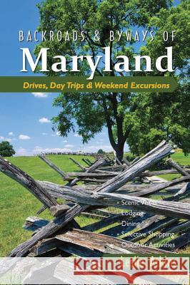 Backroads & Byways of Maryland: Drives, Day Trips & Weekend Excursions Leslie Atkins 9780881509267 Countryman Press - książka