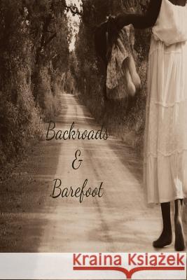 Backroads and Barefoot Mary Green 9781312619869 Lulu.com - książka