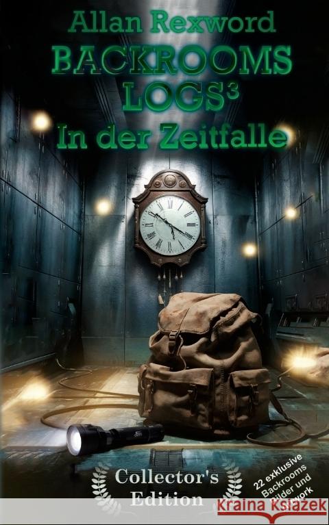 Backrooms Logs3: In der Zeitfalle Rexword, Allan 9783384415523 Allan Rexword - Thriller & Fiction - książka