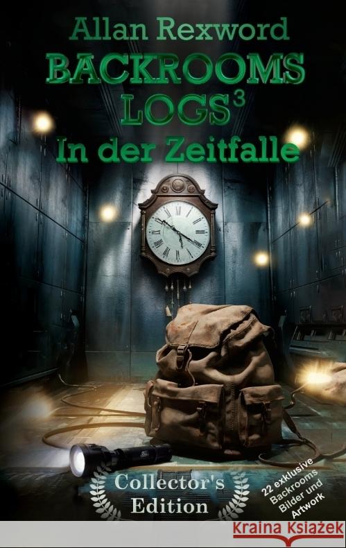 Backrooms Logs³: In der Zeitfalle Rexword, Allan 9783384419262 Allan Rexword - Thriller & Fiction - książka