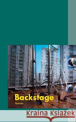 Backstage Martin Loew 9783738658606 Books on Demand - książka