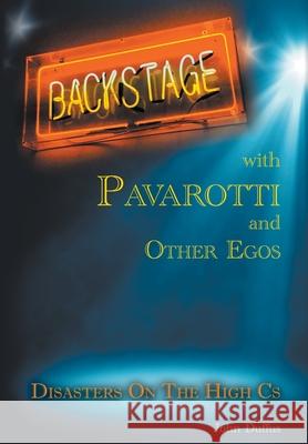 Backstage with Pavarotti and Other Egos John Duffus 9781835637791 New Generation Publishing - książka