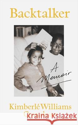 Backtalker: A Memoir Kimberle Williams Crenshaw 9780241585221 Penguin Books Ltd - książka