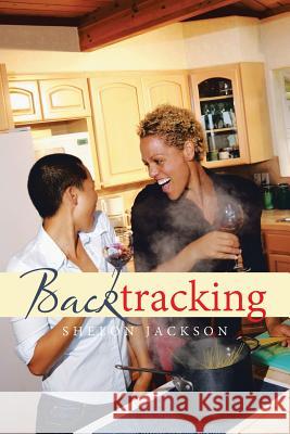 Backtracking Shelon Jackson 9781543460759 Xlibris - książka