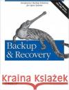 Backup & Recovery: Inexpensive Backup Solutions for Open Systems Preston, W. Curtis 9780596102463 O'Reilly Media