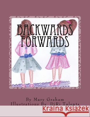Backwards Forwards Mary Graham Diri Talents 9781542614016 Createspace Independent Publishing Platform - książka