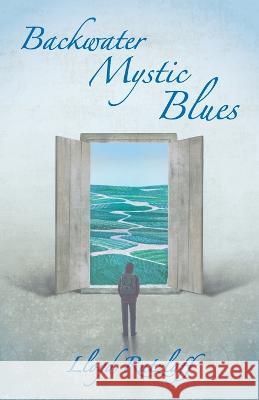 Backwater Mystic Blues Lloyd Ratzlaff 9781989398609 Shadowpaw Press Reprise - książka