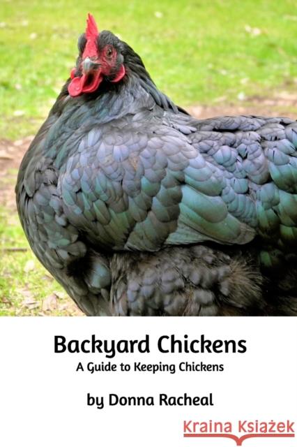 Backyard Chickens Donna Racheal 9781034268796 Blurb - książka