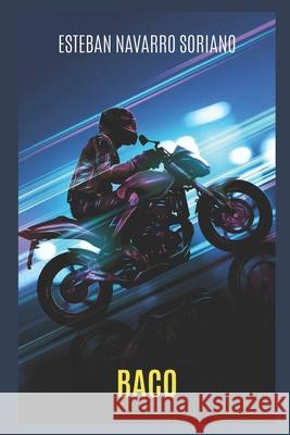 Baco Esteban Navarro Soriano   9798398340419 Independently Published - książka