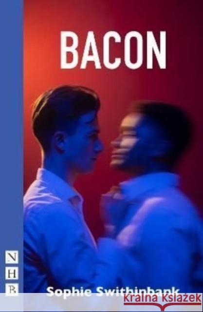 Bacon Sophie Swithinbank 9781839040757 Nick Hern Books - książka