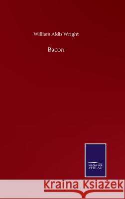 Bacon William Aldis Wright 9783846058213 Salzwasser-Verlag Gmbh - książka