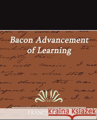 Bacon Advancement of Learning Bacon Franci 9781594627972 Book Jungle - książka
