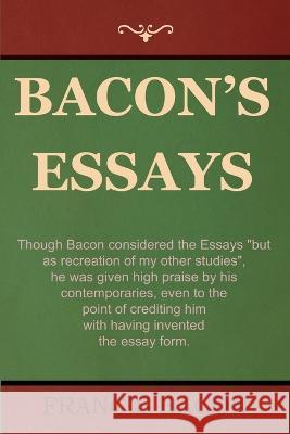 Bacon\'s Essays Francis Bacon 9781644399255 Indoeuropeanpublishing.com - książka