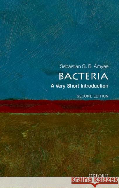 Bacteria: A Very Short Introduction Amyes  9780192895240 Oxford University Press - książka