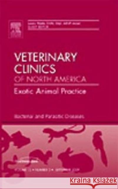 Bacterial and Parasitic Diseases, an Issue of Veterinary Clinics: Exotic Animal Practice: Volume 12-3 Wade, Laura 9781437712827 W.B. Saunders Company - książka