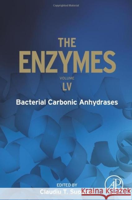 Bacterial Carbonic Anhydrases: Volume 55 Claudiu T. Supuran 9780443295188 Academic Press - książka