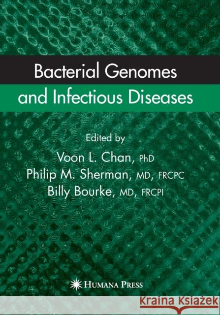 Bacterial Genomes and Infectious Diseases Ricky V. L. Chan Philip M. Sherman Billy Bourke 9781493961092 Humana Press - książka