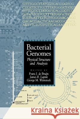Bacterial Genomes: Physical Structure and Analysis de Bruijn, F. J. 9781461379256 Springer - książka
