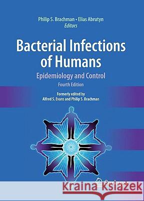 Bacterial Infections of Humans: Epidemiology and Control Brachman, Philip S. 9780387098425 SPRINGER-VERLAG NEW YORK INC. - książka