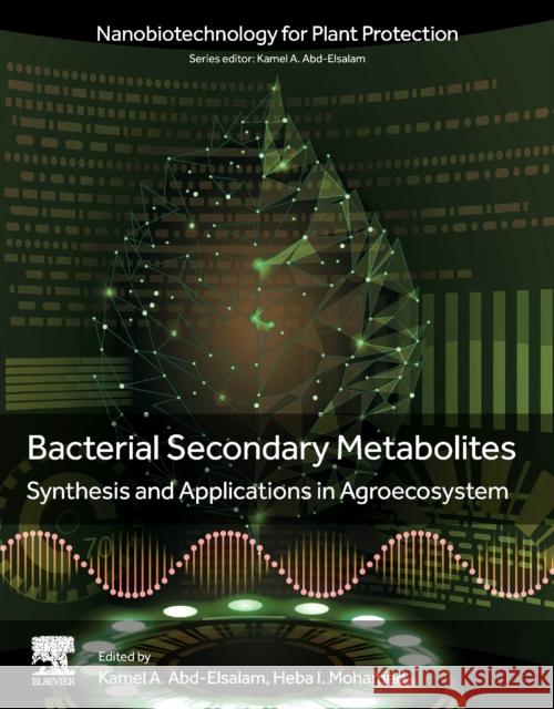 Bacterial Secondary Metabolites  9780323952514 Elsevier - Health Sciences Division - książka