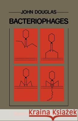 Bacteriophages John Douglas 9780412126406 Springer - książka