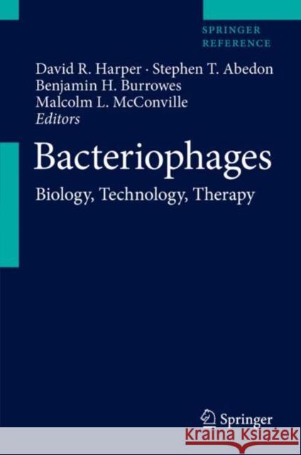 Bacteriophages: Biology, Technology, Therapy Harper, David R. 9783319419855 Springer - książka