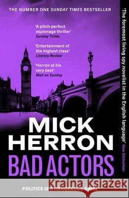 Bad Actors: The Instant #1 Sunday Times Bestseller Mick Herron 9781529378726 John Murray Press - książka