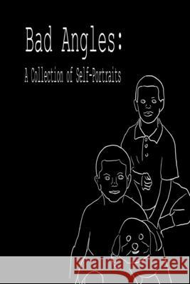 Bad Angles: : A Collection of Self-Portraits Ian Dawson Pittman 9798744756604 Independently Published - książka