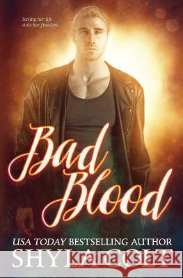 Bad Blood Shyla Colt 9780692191439 Inspired Ink - książka