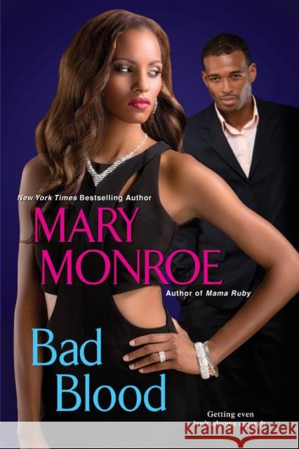 Bad Blood Mary Monroe 9780758294739 Dafina Books - książka