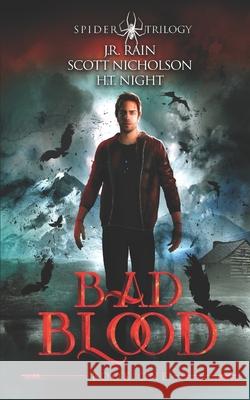 Bad Blood: A Vampire Thriller Scott Nicholson, H T Night, J R Rain 9798609384430 Independently Published - książka