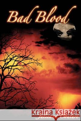 Bad Blood (Moon Blooded, Book 1) Mrs Julieann Couture MR Stewart Wright 9781466492028 Createspace - książka