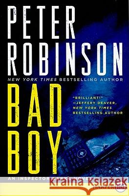 Bad Boy: An Inspector Banks Novel Robinson, Peter 9780062002150 Harperluxe - książka