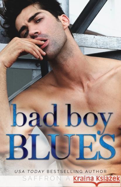 Bad Boy Blues: A St. Mary's Rebels Novel A. Kent, Saffron 9781087885544 Purple Prose Press LLC - książka