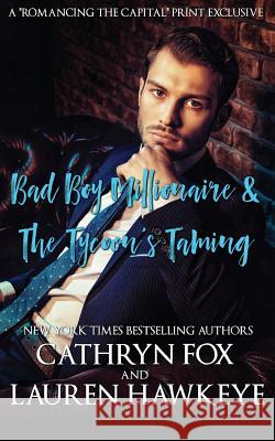 Bad Boy Millionaire, The Tycoon's Taming Cathryn Fox, Lauren Hawkeye 9781928056973 Catherine Verge - książka