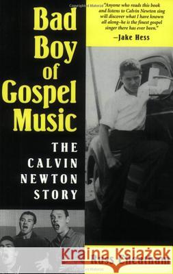 Bad Boy of Gospel Music: The Calvin Newton Story Russ Cheatham 9781578065523 University Press of Mississippi - książka