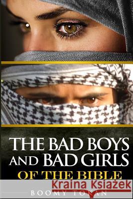 Bad Boys and Girls Of The Bible Box Set Tokan, Boomy 9781492269946 Createspace - książka
