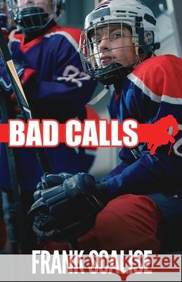 Bad Calls Scalise 9781962889087 Code 4 Press - książka