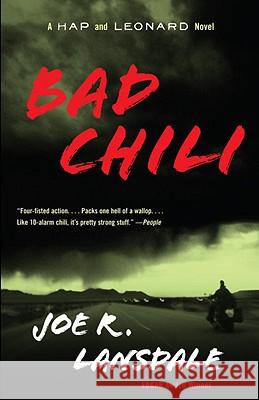 Bad Chili: A Hap and Leonard Novel (4) Joe R. Lansdale 9780307455505 Vintage Books USA - książka