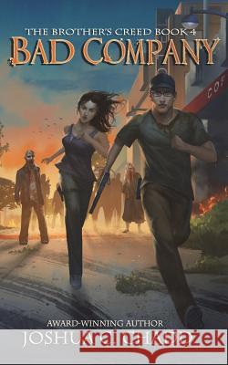 Bad Company Joshua C. Chadd 9781642480054 Blade of Truth Publishing Company - książka
