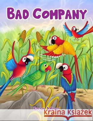 Bad Company Sean Moss 9798549493575 Independently Published - książka