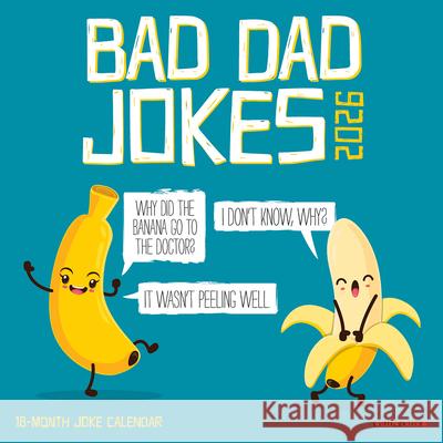 Bad Dad Jokes 2026 7 X 7 Mini Wall Calendar Willow Creek Press 9781549253454 Wlcp - książka