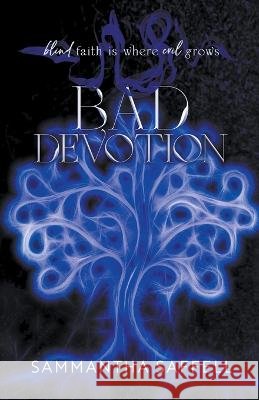 Bad Devotion Sammantha Saffell 9798201798727 Sammantha Saffell - książka