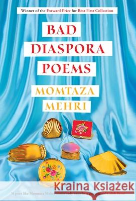 Bad Diaspora Poems Momtaza Mehri 9781787334373 Vintage Publishing - książka
